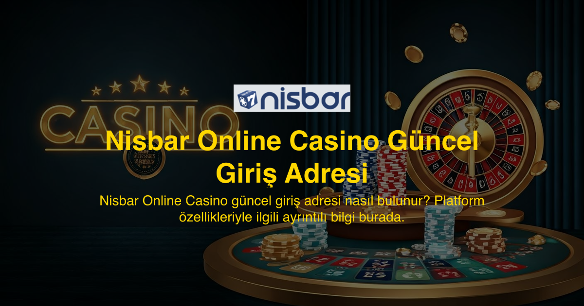 Nisbar Online Casino Güncel Giriş Adresi